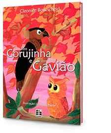 Livro A Comadre Corujinha e o Compadre Gavião