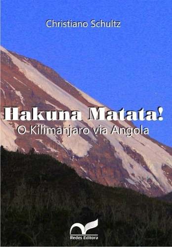 Livro Hakuna Matata: O Kilimanjaro via Angola